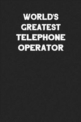 Book cover for World's Greatest Telephone Operator