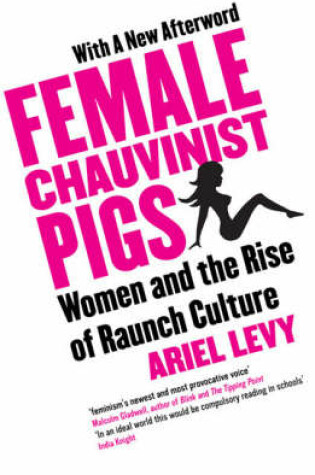 Cover of Female Chauvinist Pigs