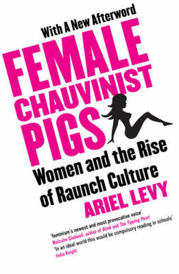 Book cover for Female Chauvinist Pigs