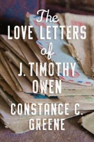 Cover of The Love Letters of J. Timothy Owen