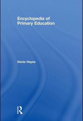 Book cover for Encyclopedia of Primary Education