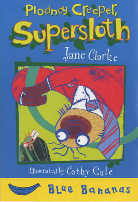 Book cover for Plodney Creeper Supersloth