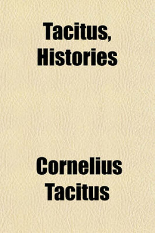 Cover of Tacitus, Histories Volume 1