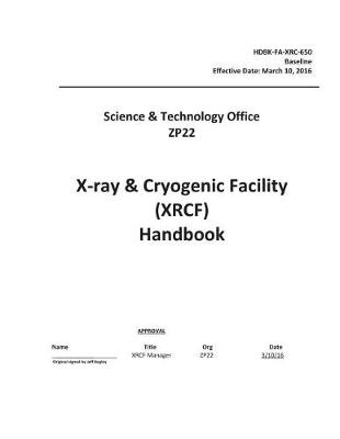 Book cover for X-Ray Cryogenic Facility (Xrcf) Handbook