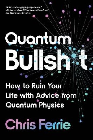 Cover of Quantum Bullsh*t