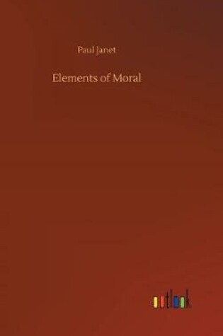 Cover of Elements of Moral