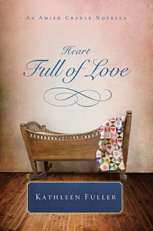 Cover of A Heart Full of Love