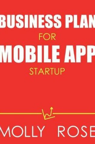 Cover of Business Plan For Mobile App Startup