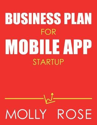 Book cover for Business Plan For Mobile App Startup