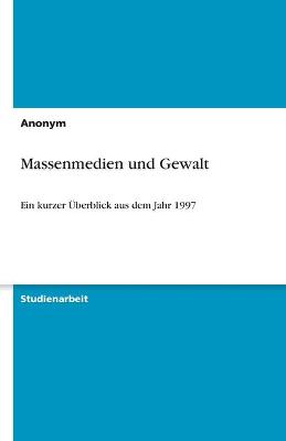 Book cover for Massenmedien und Gewalt