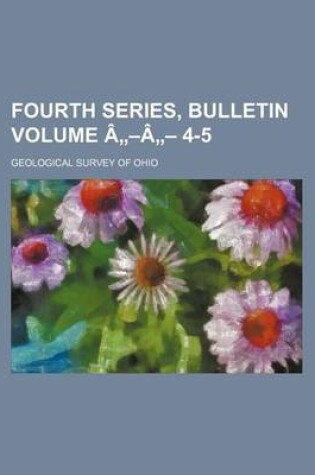 Cover of Fourth Series, Bulletin Volume A A 4-5