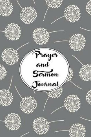 Cover of Prayer and Sermon Journal Notebook DOUBLE PAGES Dandelions Pattern 1