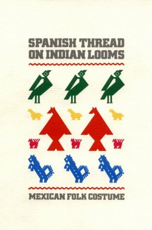 Cover of Spanish Thread on Indian Looms