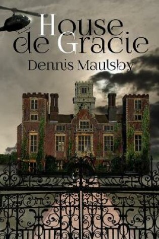 Cover of House de Gracie