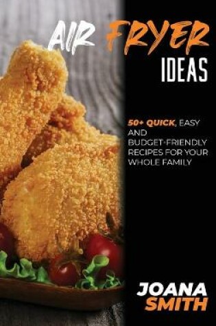 Cover of Air Fryer Ideas