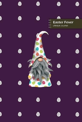 Book cover for Easter Fever Lifestyle Journal, Blank Write-in Notebook, Dotted Lines, Wide Ruled, Size (A5) 6 x 9 In (Purple)