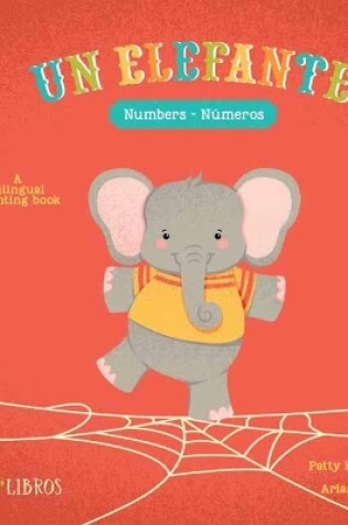Cover of Un Elefante: Numbers/Numeros