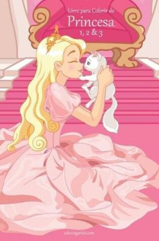 Cover of Livro para Colorir de Princesa 1, 2 & 3