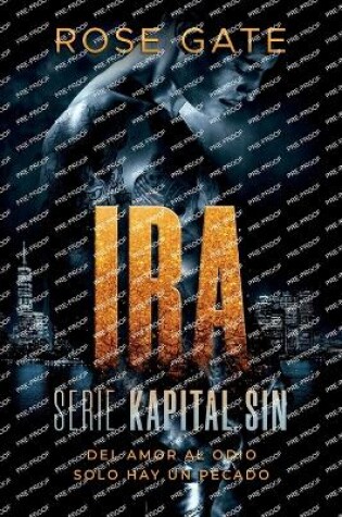 Cover of IRA. Del amor al odio solo hay un pecado