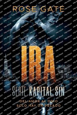 Book cover for IRA. Del amor al odio solo hay un pecado