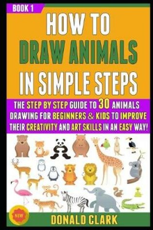 Cover of How To Draw Animals In Simple Steps