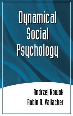 Book cover for Dynamical Social Psychology