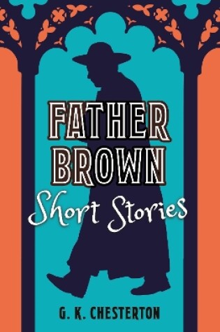Cover of Father Brown Short Stories