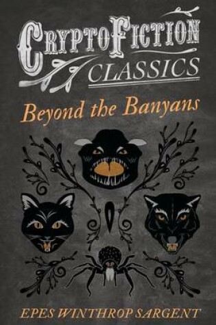 Cover of Beyond the Banyans (Cryptofiction Classics)