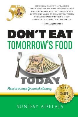 Book cover for Don't eat tomorrow's food today