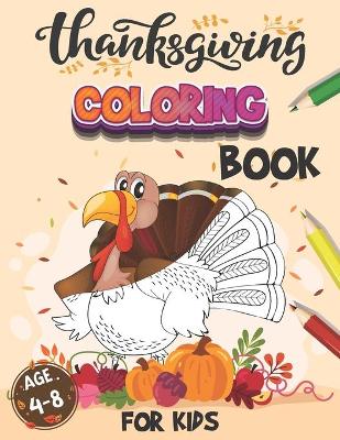 Book cover for Thanksgiving Coloring Book For Kids Age 4-8