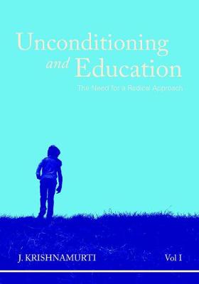 Book cover for Unconditioning and Education, Vol. I