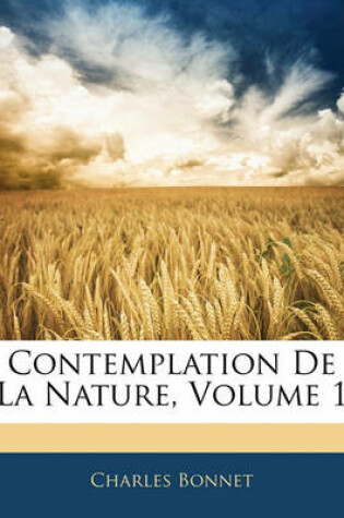 Cover of Contemplation de La Nature, Volume 1