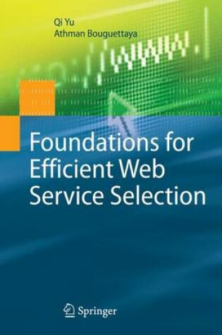 Cover of Foundations for Efficient Web Service Selection