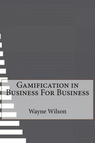Cover of Gamification in Business for Business