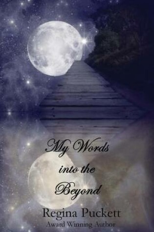 Cover of My Words into the Beyond
