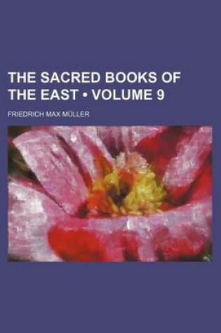 Cover of The Sacred Books of the East (Volume 9)