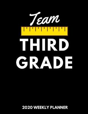 Book cover for Team Third Grade 2020 Weekly Planner