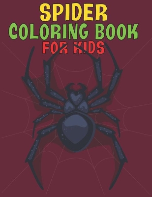 Book cover for Spider Coloring Book For Kids
