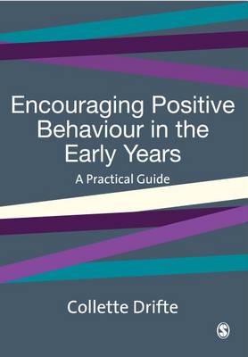 Book cover for Encouraging Positive Behaviour in the Early Years