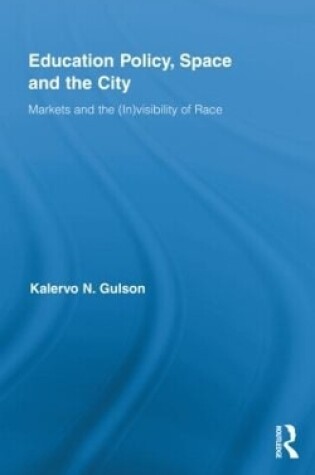 Cover of Education Policy, Space and the City