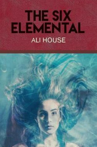 Cover of The Six Elemental