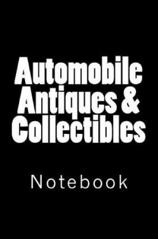 Cover of Automobile Antiques & Collectibles