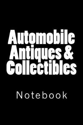 Book cover for Automobile Antiques & Collectibles