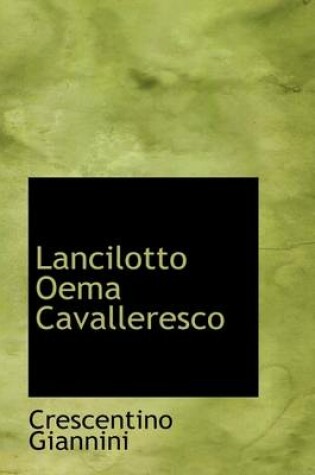 Cover of Lancilotto Oema Cavalleresco