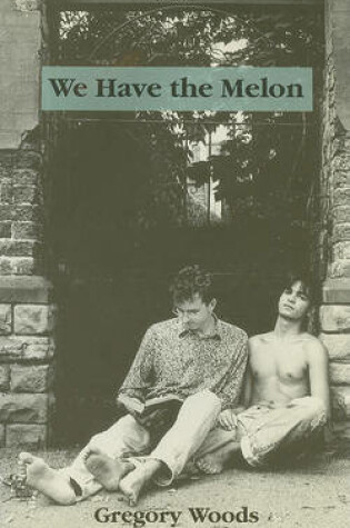 Cover of We Have the Melon