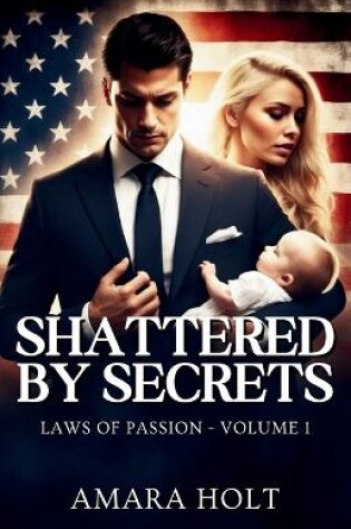 Cover of Shattered by Secrets