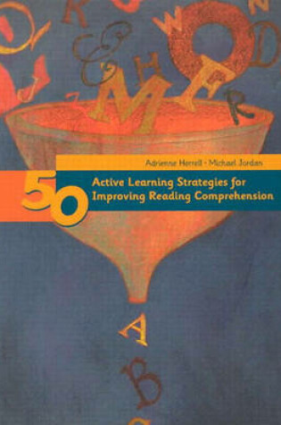 Cover of Fifty Active Learning Strategies for Improving Reading Comprehension