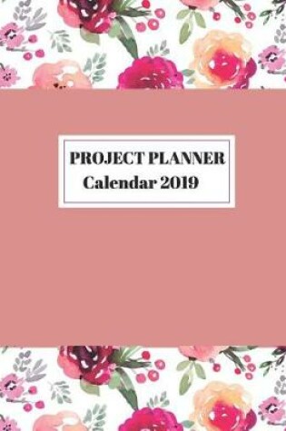 Cover of Project Planner Calendar 2019