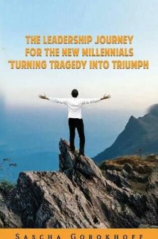 Cover of The Leadership Journey for the New Millennials