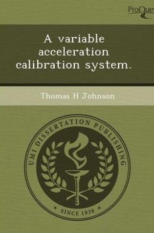 Cover of A Variable Acceleration Calibration System